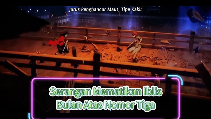 Part 16 - Serangan Mematikan Iblis Bulan Atas Nomor Tiga