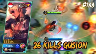 GUSION VS ZILONG, I GET 26 KILLS 😱 | GUSION GAMEPLAY #133 | MOBILE LEGENDS BANG BANG