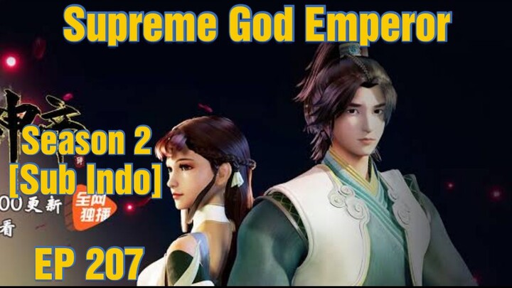 Supreme god emperor season 2 episode 207 sub indo