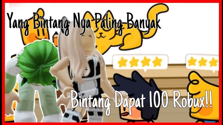 YANG  PALING BANYAK BINTANG DAPAT 100 ROBUX!!!😭🙂😱✨//Roblox Indonesia