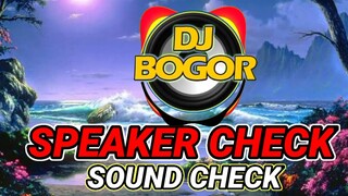 SPEAKER CHECK - RUNINATE ( BATTLE REMIX ) DJ BOGOR