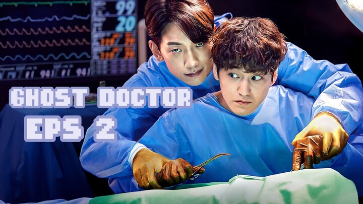Ghost Doctor sub indo eps 2