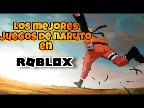 Los Mejores juegos de Naruto en Roblox - BiliBili