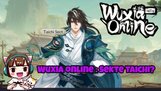Wuxia Online : Sekte Taichi
