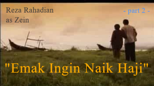 Film Tahun 2010 | Emak Ingin Naik Haji (part 2) | Reza Rahadian