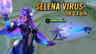 SELENA VIRUS IS BACK? OR STILL S.T.U.N | Lian TV | Mobile Legends