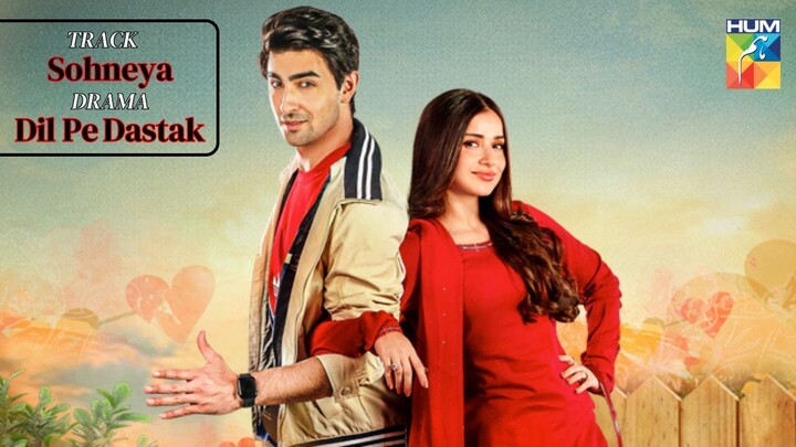 Sohneya | Original Soundtrack { Dil Pe Dastak } | Aena Khan - Khaqan Shahnawaz | Hum TV