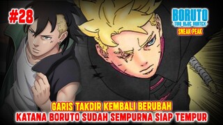 [SNEAK PEAK] KATANA BORUTO SIAP TEMPUR❗TAKDIR KEMBALI BERUBAH❗BORUTO TWO BLUE VORTEX CHAPTER 28❗