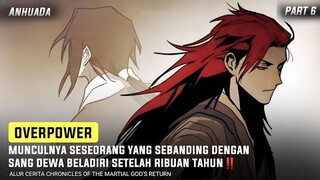 MUNCULNYA SESEORANG YANG SEBANDING DENGAN DEWA BELADIRI‼️|| Alur Cerita Manhwa Season 2 Part 6