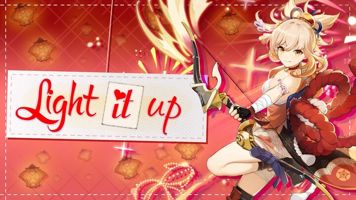 Genshin Impact - LIGHT IT UP「AMV / GMV」