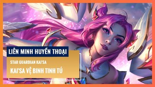 Kai'Sa Vệ Binh Tinh Tú | Liên Minh Huyền Thoại