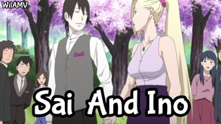 Sai And Ino |Naruto Shippuden|AMV|
