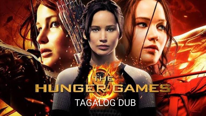 THE HUNGER GAMES 2012 TAGALOG DUB
