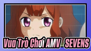 [Vua Trò Chơi AMV] SEVENS EP7 Những học sinh vĩnh viễn phần 2