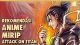 Tidak Kalah Seru Dari Anime Attack On Titan!! 8 REKOMENDASI ANIME MIIRIP ATTACK ON TITAN TERBAIK