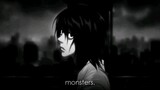 Death note L- Monsters