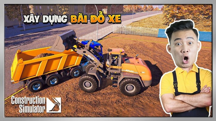 Construction Simulator (Europe) #4 - 2 Ngày 2 Đêm Xây Dựng Bãi Đỗ Xe Siêu To