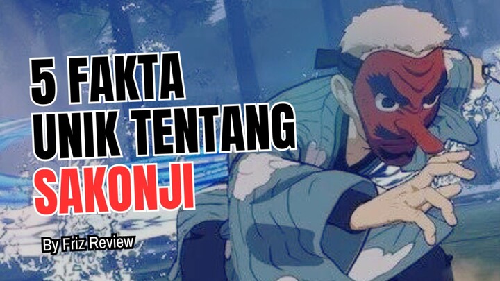 5 Fakta Menarik Tentang SAKONJI UROKODAKI | Demon Slayer Kimetsu No Yaiba 🔥