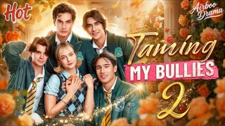 Taming My Bullies 2 - From Enemies to Lovers But Can Love Survive