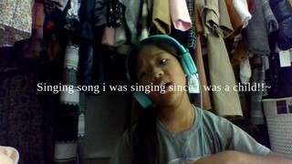 Singing the song i was singing since i was like 7!! 0,0🗯