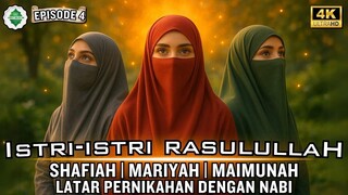 EPD 4 Tamat Istri istri Nabi Muhammad SAW Shafiah Mariyah Maimunah
