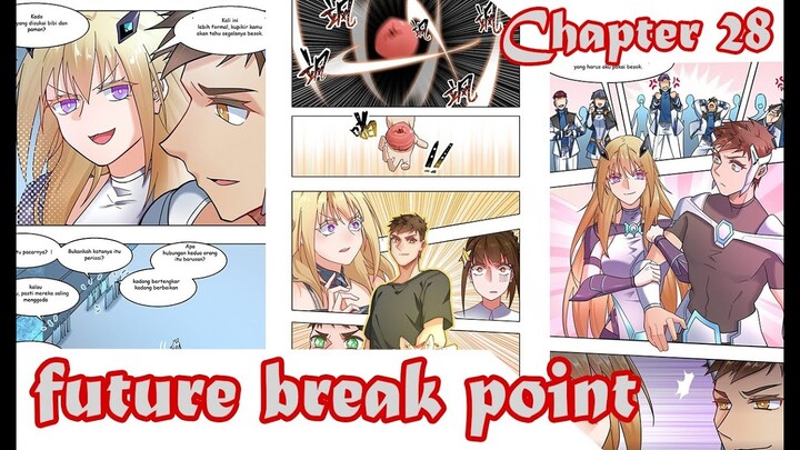 Future Breakpoint chapter 28 Bahasa Indonesia