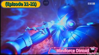 Miniforce Dinoid Season 7 (Episode 21-22) Compaltion (25 Menit)