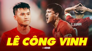 LÊ CÔNG VINH | HUYỀN THOẠI VƯỢT LÊN TỪ NGHỊCH CẢNH