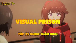 Scarlet Nexes_Tập 25-Khoa thần kinh