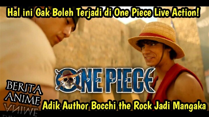 Eiichiro Oda Melarang Hal ini Terjadi di Live Action One Piece #BeritAnime