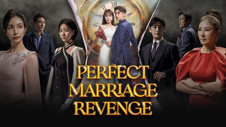 EP. 1 | 𝙋𝙀𝙍𝙁𝙀𝘾𝙏 𝙈𝘼𝙍𝙍𝙄𝘼𝙂𝙀 𝙍𝙀𝙑𝙀𝙉𝙂𝙀 | TAGALOG DUBBED