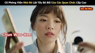 Review phim: Cô Phóng Viên Nhỏ Bé Lật Tẩy Bê Bối Tham Nhũng Của Các Quan Chức Cấp Cao | Full | ARGON