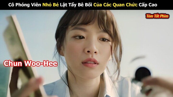 Review phim: Cô Phóng Viên Nhỏ Bé Lật Tẩy Bê Bối Tham Nhũng Của Các Quan Chức Cấp Cao | Full | ARGON