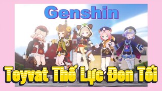 Teyvat Thế Lực Đen Tối