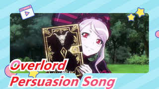 Overlord|Gown---Persuasion Song