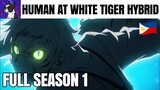 Tuwing Bilog Ang Buwan Nag Tatransform Siya Bilang Isang White Tiger Hybrid | Tagalog Anime Recap