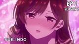 Rent a Girlfriend - Kanojo Okarishimasu Season 2 Episode 1 Sub Indo | Reaction & Review