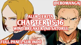 Alur Cerita WIND BREAKER (NII SATORU) Chapter 15,16 - SAKO MASIH BELUM CUKUP KUAT DIHADAPAN HIIRAGI