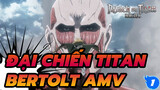 [Đại Chiến Titan AMV] Colossus Titan Bertolt: Tôi chuẩn bị chấp nhận bất kỳ kết quả nào_1