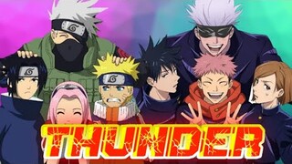 Jujutsu Kaisen x Naruto AMV Nightcore Thunder (Gabry ponte,LUM!X,Prezioso) | UZUMAKI AMV 2.0