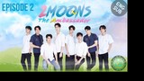 🇹🇭 2 Moons The Ambassador (2022) - EP 02