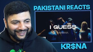 Pakistani Reacts To KR$NA - I Guess | Official Music Video