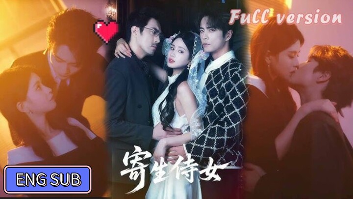 🔥Wang Nan & Zhu Xiaoxue - Parasitic Handmaid《寄生侍女》Eng Sub