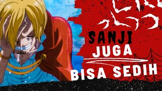 [AMV] ONE PIECE - SANJI JUGA BISA SEDIH