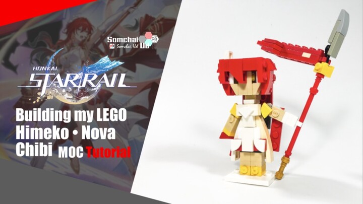 LEGO Honkai: Star Rail Himeko • Nova Chibi MOC Tutorial | Somchai Ud