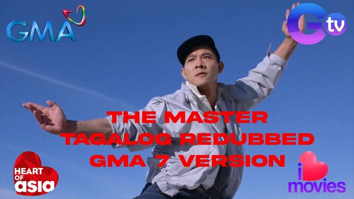 THE MASTER (1992) TAGALOG REDUBBED (GMA 7 VERSION) HONG KONG MARTIAL ARTS ACTION MOVIES JET LI