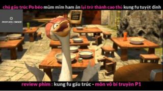 REVIEW PHIM : Gấu trúc học võ (p4) #rvphimhoathinh