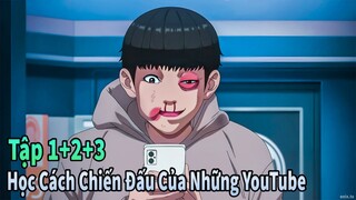 ANIME THÁNG 4 | Viral Hit Cuộc Chiến Của Những YouTube Tập 1+2+3 | Mèo Gầy Review