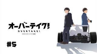 Overtake Episode 5 English subtitles Season 1.