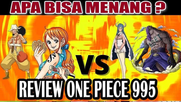 Review One Piece 995 Nami dan Usopp Dih4jar! teori one piece terbaru